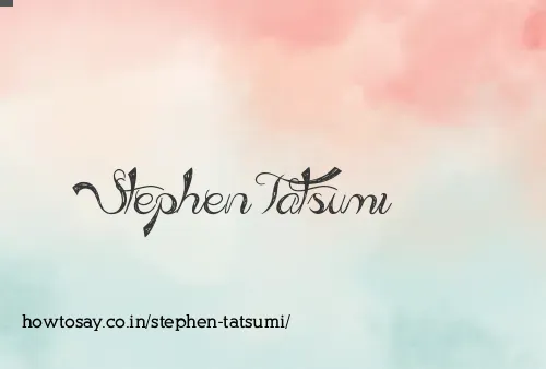Stephen Tatsumi
