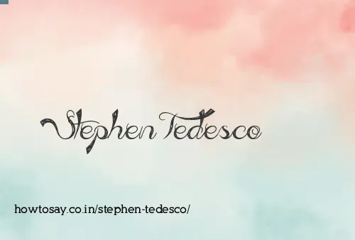 Stephen Tedesco