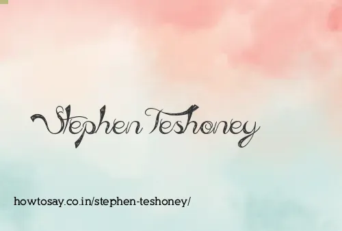 Stephen Teshoney
