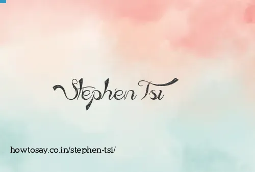 Stephen Tsi