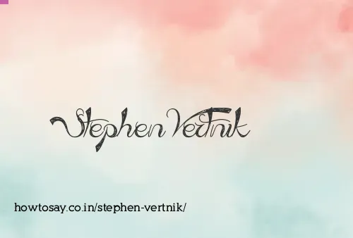 Stephen Vertnik