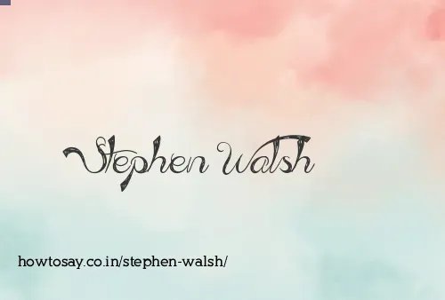 Stephen Walsh