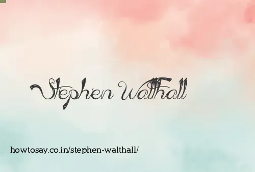 Stephen Walthall