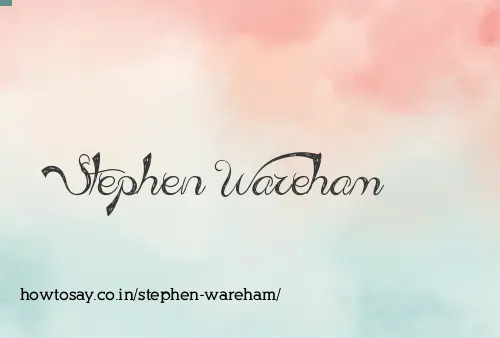 Stephen Wareham