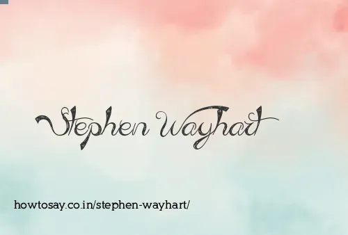 Stephen Wayhart