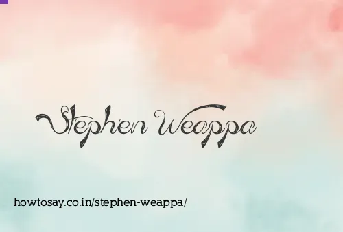 Stephen Weappa