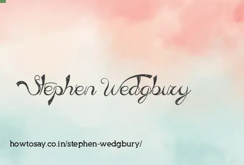 Stephen Wedgbury