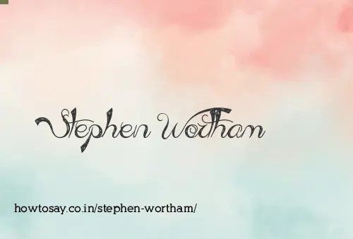 Stephen Wortham