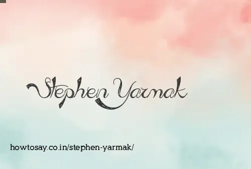 Stephen Yarmak