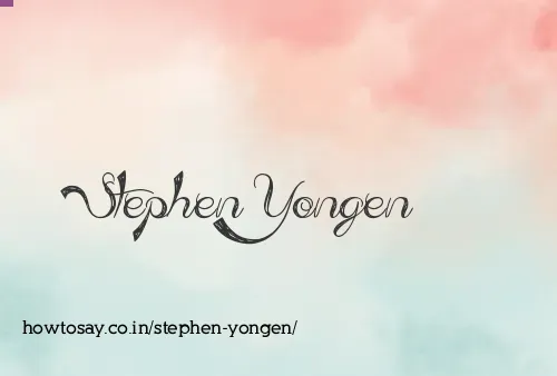 Stephen Yongen