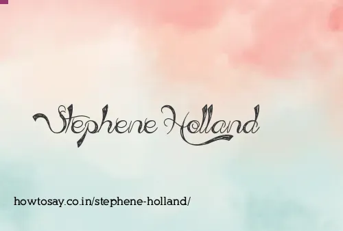 Stephene Holland