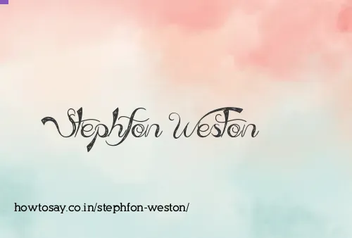 Stephfon Weston