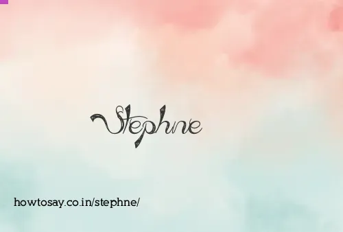 Stephne