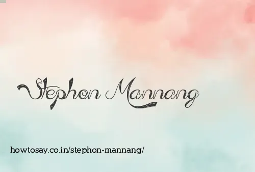 Stephon Mannang