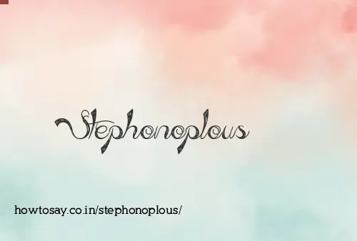 Stephonoplous