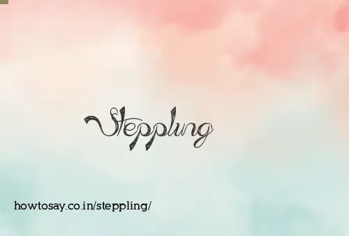 Steppling