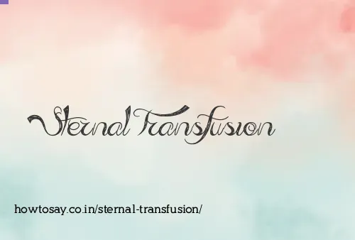 Sternal Transfusion