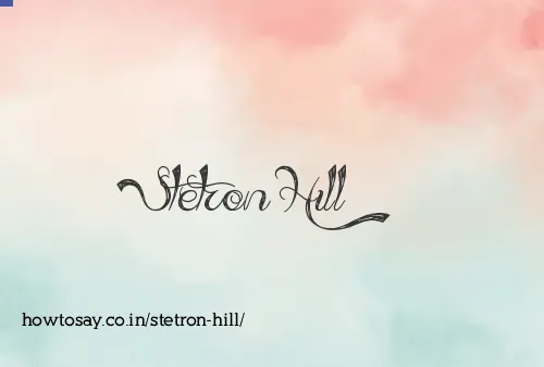 Stetron Hill
