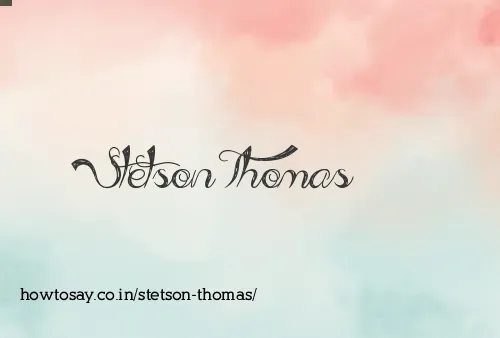 Stetson Thomas