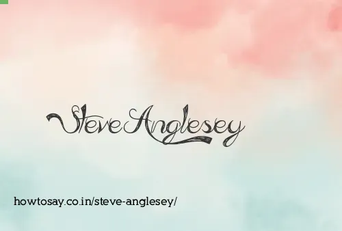 Steve Anglesey