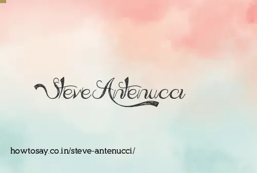 Steve Antenucci