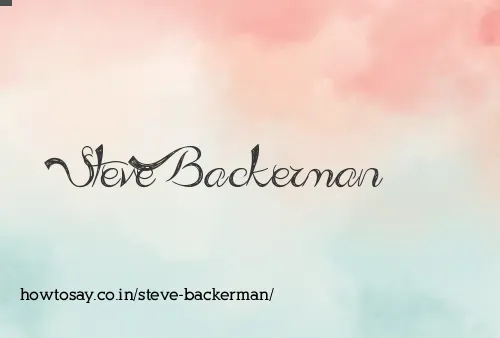 Steve Backerman