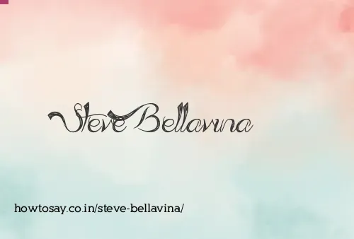 Steve Bellavina