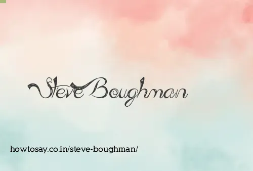 Steve Boughman