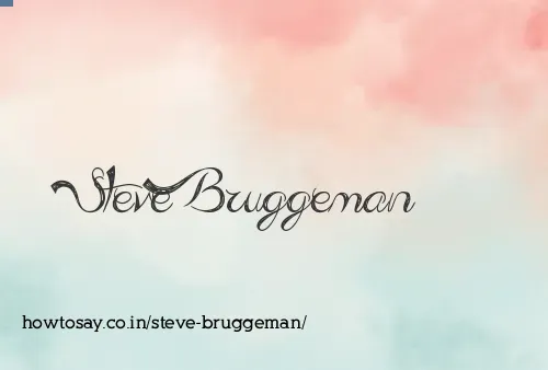 Steve Bruggeman