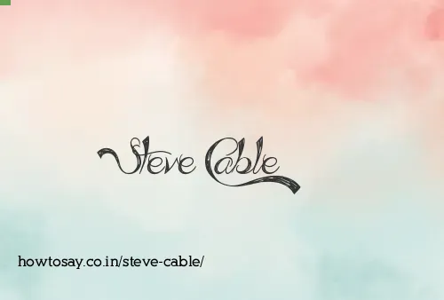 Steve Cable