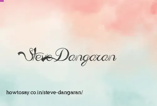 Steve Dangaran