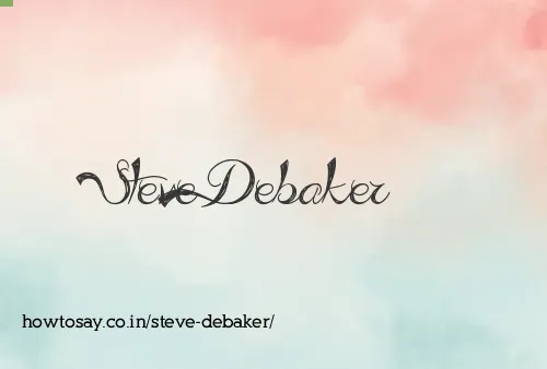 Steve Debaker