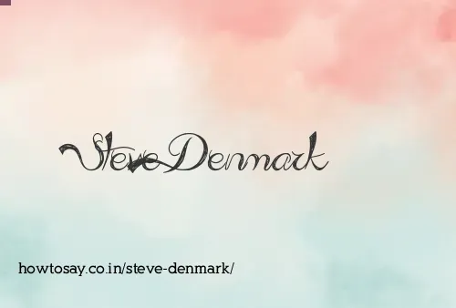 Steve Denmark