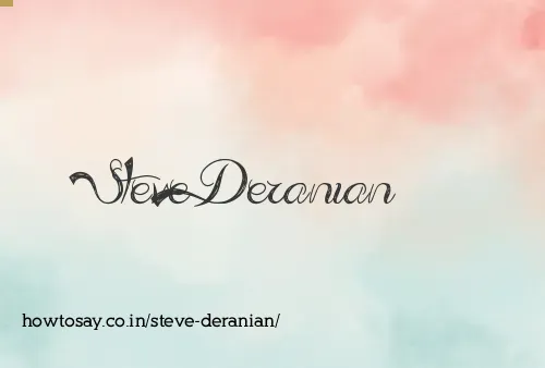 Steve Deranian