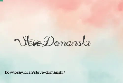 Steve Domanski