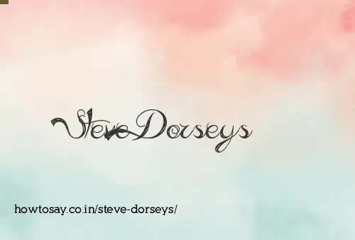 Steve Dorseys