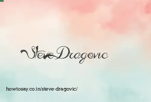 Steve Dragovic