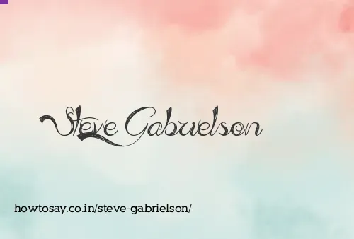 Steve Gabrielson
