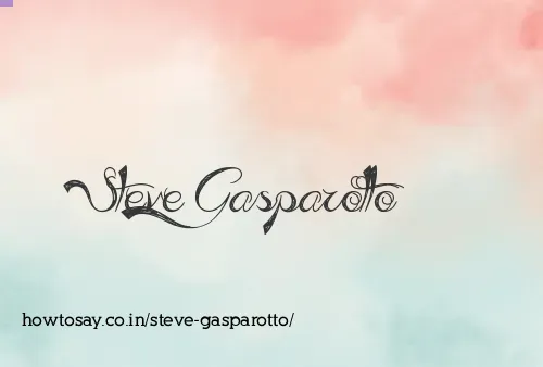 Steve Gasparotto