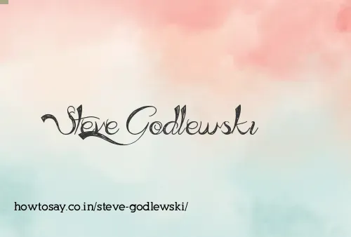 Steve Godlewski