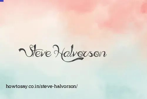 Steve Halvorson