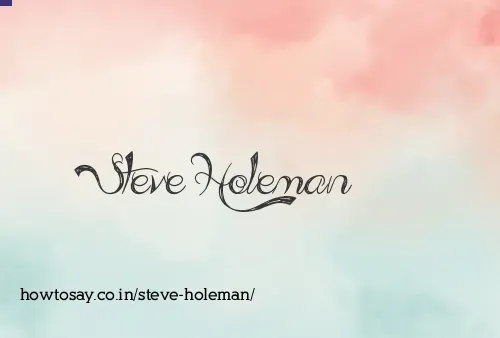Steve Holeman