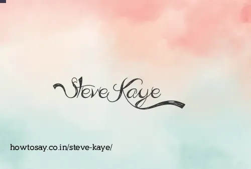 Steve Kaye