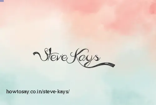 Steve Kays