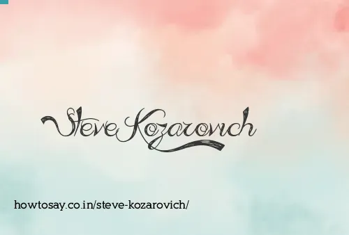 Steve Kozarovich