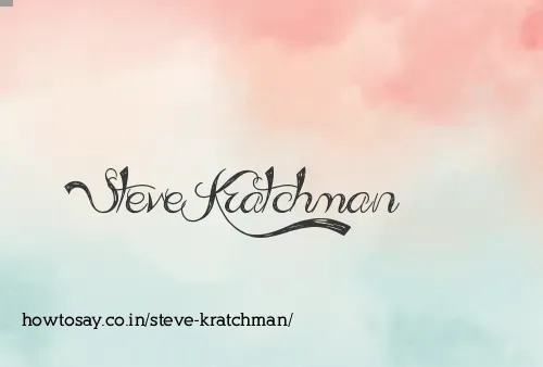 Steve Kratchman