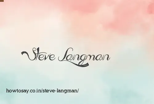 Steve Langman