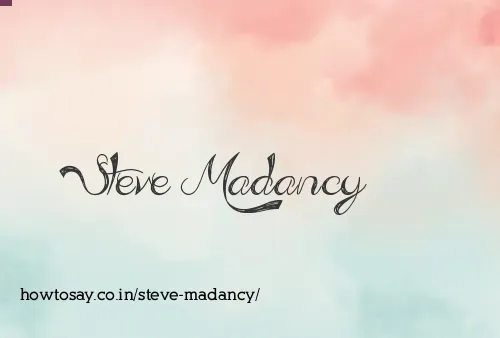 Steve Madancy