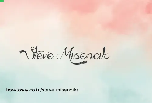 Steve Misencik