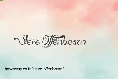 Steve Offenbosrn